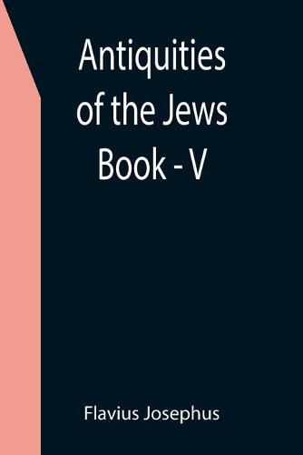 Cover image for Antiquities of the Jews; Book - V