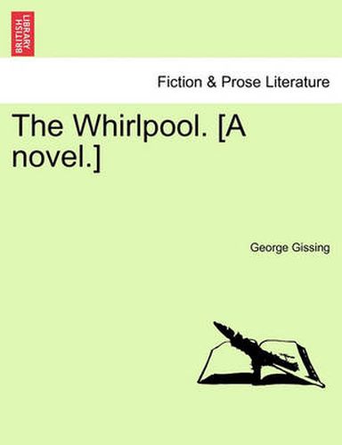 Cover image for The Whirlpool. [A Novel.]