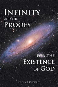 Cover image for Infinity and the Proofs for the Existence of God