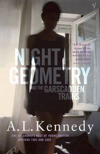 Cover image for Night Geometry and the Garscadden Trains