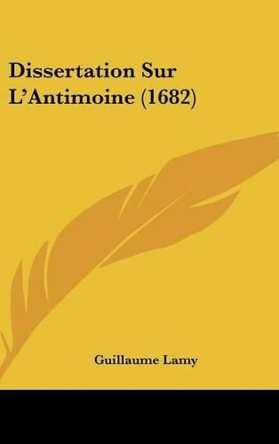 Dissertation Sur L'Antimoine (1682)