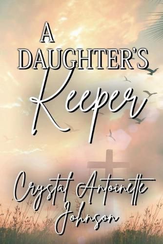 Cover image for A Daughter's Keeper