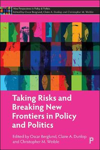 Cover image for Taking Risks and Breaking New Frontiers in Policy and Politics