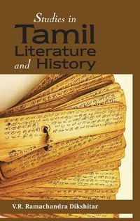 Cover image for Studies in Tamil Literature and History