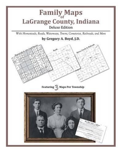 Family Maps of LaGrange County, Indiana