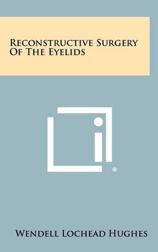 Cover image for Reconstructive Surgery of the Eyelids