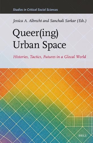 Cover image for Queer(ing) Urban Space