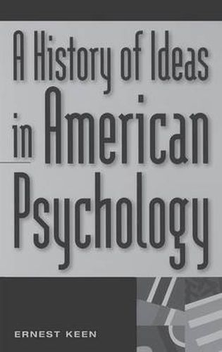 Cover image for A History of Ideas in American Psychology