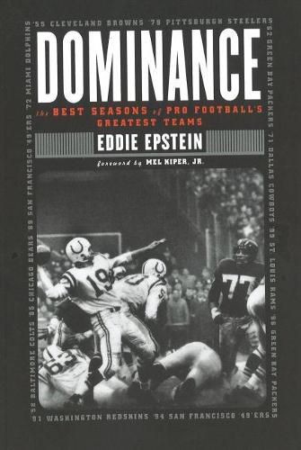 Cover image for Dominance: The Best Seasons of Pro Football's Greatest Teams