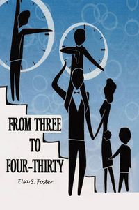 Cover image for From Three to Four-Thirty