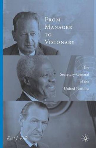 Cover image for From Manager to Visionary: The Secretary-General of the United Nations
