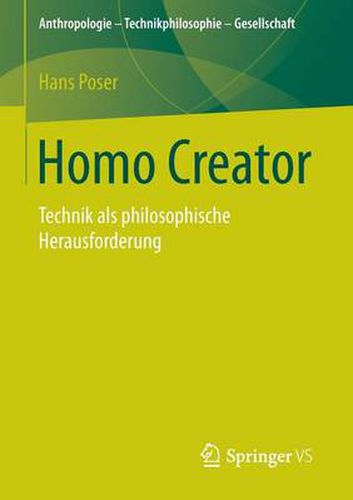 Cover image for Homo Creator: Technik als philosophische Herausforderung