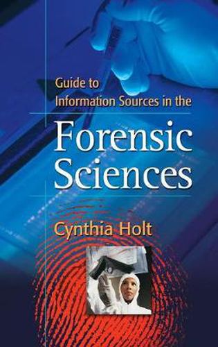 Cover image for Guide to Information Sources in the Forensic Sciences