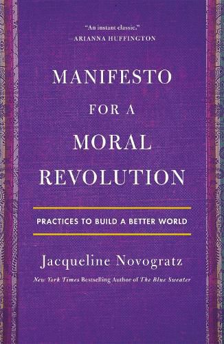 Cover image for Manifesto for a Moral Revolution: Practices to Build a Better World