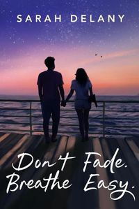 Cover image for Don't Fade. Breathe Easy.