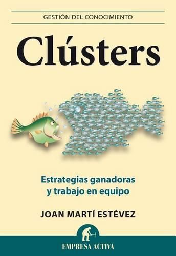 Cover image for Clusters: Estrategias Ganadoras y Trabajo en Equipo