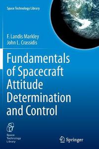 Cover image for Fundamentals of Spacecraft Attitude Determination and Control