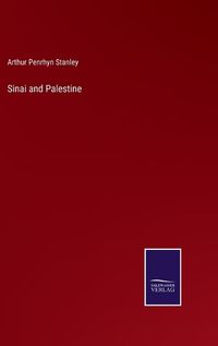Cover image for Sinai and Palestine