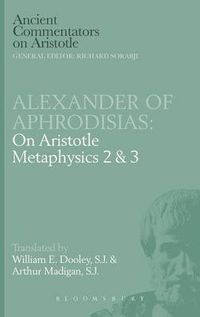 Cover image for On Aristotle  Metaphysics 2 and 3