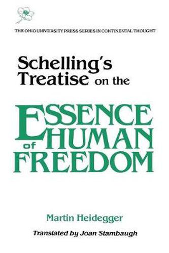 Schelling's Treatise on the Essence of Human Freedom