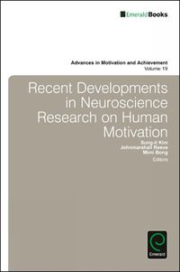 Cover image for Recent Developments in Neuroscience Research on Human Motivation