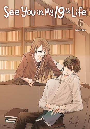 Cover image for See You in My 19th Life, Vol. 6