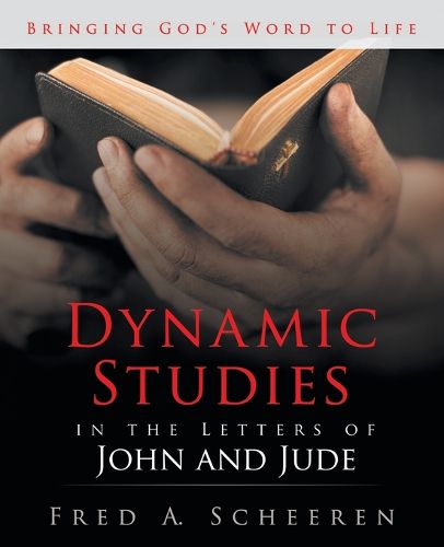 Cover image for Dynamic Studies in the Letters of John and Jude