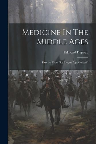 Medicine In The Middle Ages