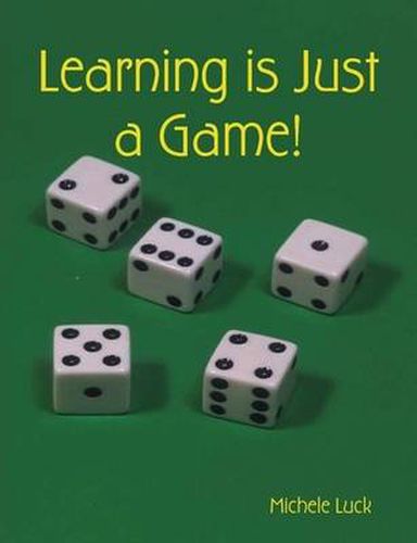 Cover image for Learning is Just a Game!