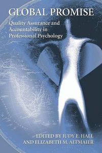 Cover image for Global Promise: Quality assurance and accountability in professional psychology