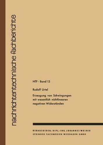 Cover image for Erzeugung Von Schwingungen Mit Wesentlich Nichtlinearen Negativen Widerstanden