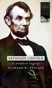 Cover image for Abraham Lincoln: A Western Legacy