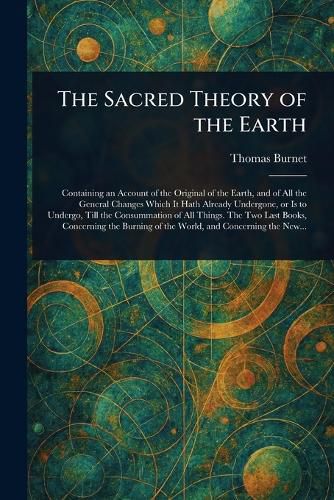 Cover image for The Sacred Theory of the Earth