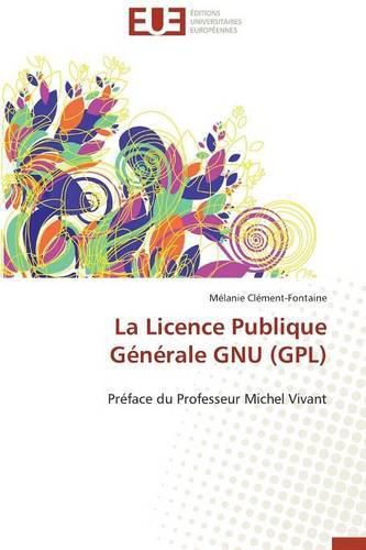 La licence publique generale gnu (gpl)