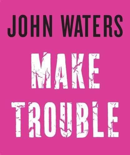 Cover image for Make Trouble