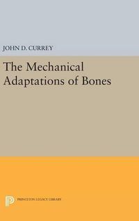 Cover image for The Mechanical Adaptations of Bones