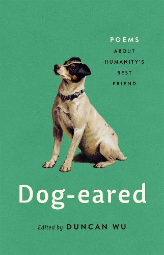 Cover image for Dog-eared: Poems About Humanity's Best Friend