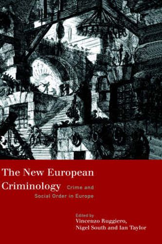 Cover image for The New European Criminology: Crime and Social Order in Europe