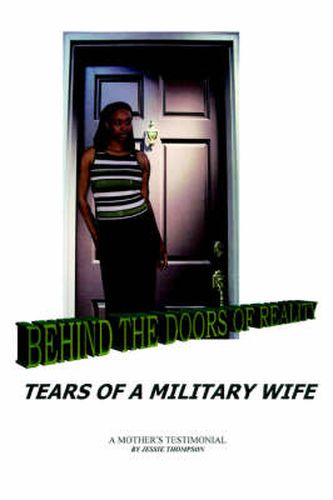 Cover image for Behind the Doors of Reality: Tears of a Military Wife