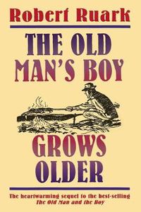 Cover image for The Old Man's Boy Grows Older