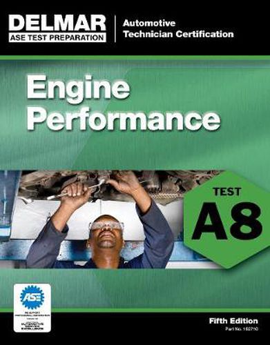 Cover image for ASE Test Preparation - A8 Engine Performance