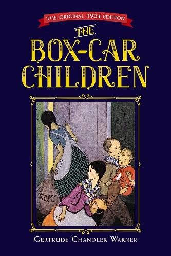 Cover image for The Box-Car Children: The Original 1924 Edition