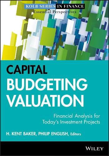 Cover image for Capital Budgeting Valuation: Financial Analysis for Today's Investment Projects