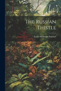 Cover image for The Russian Thistle