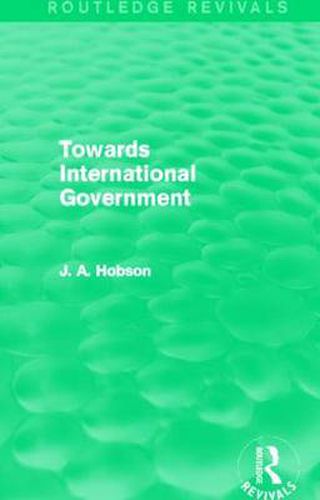 Cover image for Towards International Government