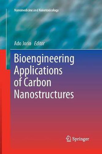 Cover image for Bioengineering Applications of Carbon Nanostructures