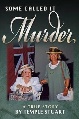 Cover image for Some Called It Murder: A True Story by Temple Stuart