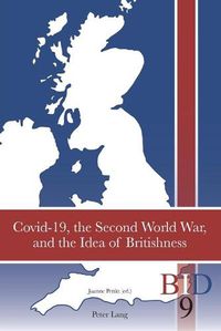 Cover image for Covid-19, the Second World War, and the Idea of Britishness