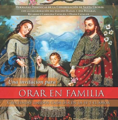 Cover image for Orar En Familia: Creciendo Unidos Cada Dia En La Fe y El Amor