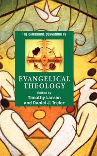 Cover image for The Cambridge Companion to Evangelical Theology